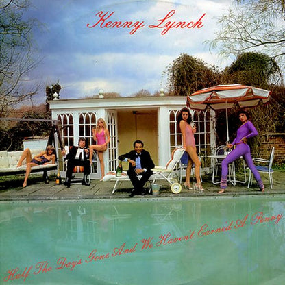 Kenny Lynch : Half The Day's Gone And We Haven't Earne'd A Penny (12", Single)