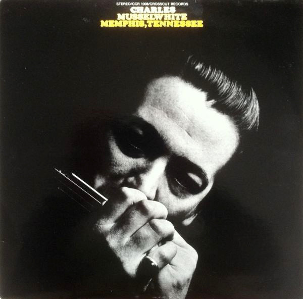Charlie Musselwhite : Memphis, Tennessee (LP, Album, RE)