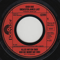 James Last : Alles Hat Ein Ende Nur Die Wurst Hat Zwei (7", Single)