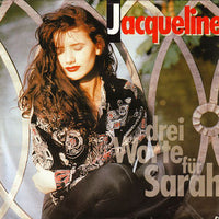 Jacqueline (5) : Drei Worte Für Sarah (7", Single)