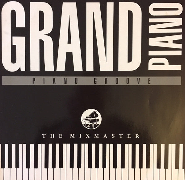 The Mixmaster : Grand Piano (12", Maxi)