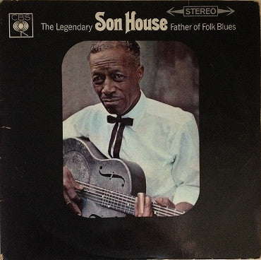 Son House : Father Of Folk Blues (LP, Album)