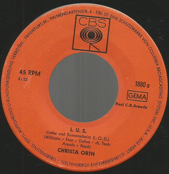 Christa Orth : L. U. S. (Liebe Und Sonnenschein) / Morgen Ist Alles Vorbei (7", Single)