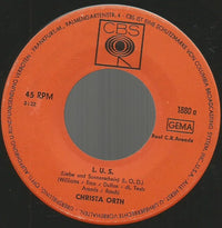 Christa Orth : L. U. S. (Liebe Und Sonnenschein) / Morgen Ist Alles Vorbei (7", Single)