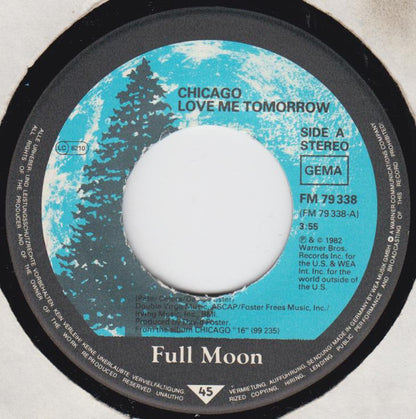 Chicago (2) : Love Me Tomorrow (7", Single)