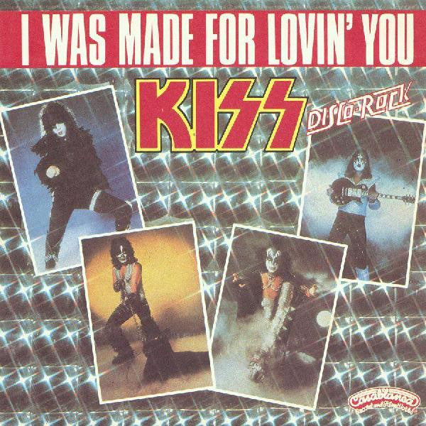 Kiss : I Was Made For Lovin' You (7", Single, Tex)