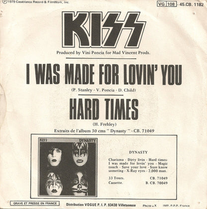 Kiss : I Was Made For Lovin' You (7", Single, Tex)