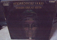 Steppenwolf : Gold (Their Great Hits) (LP, Comp)
