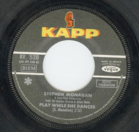 Stephen Monahan : Play While She Dances (7", Single)