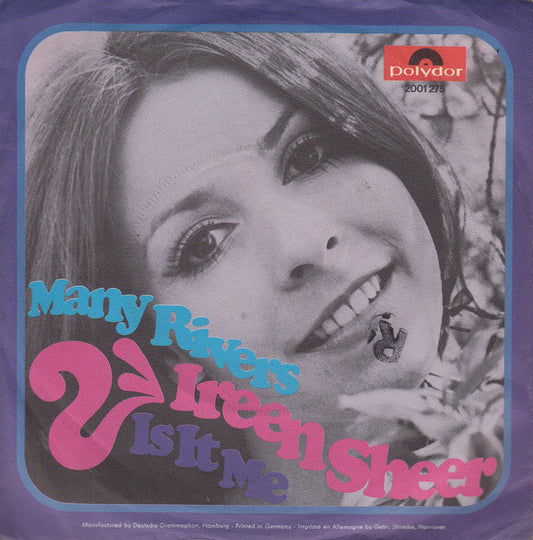 Ireen Sheer : Many Rivers (7", Single)