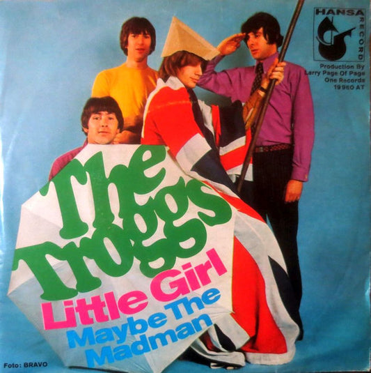 The Troggs : Little Girl (7", Single)