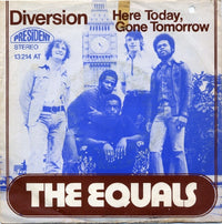 The Equals : Diversion / Here Today, Gone Tomorrow (7", Single)