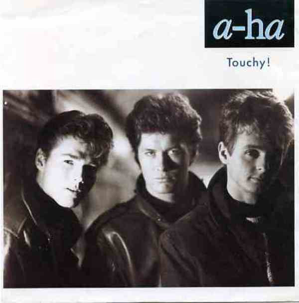 a-ha : Touchy! (7", Single, Lar)