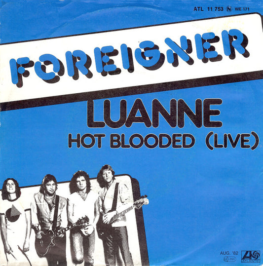 Foreigner : Luanne (7", Single)