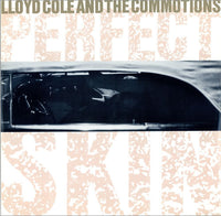 Lloyd Cole & The Commotions : Perfect Skin (12", Single)