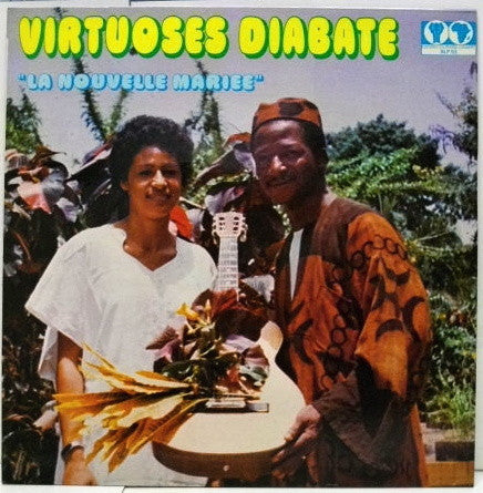 Virtuoses Diabate* : La Nouvelle Mariee (LP, Album)