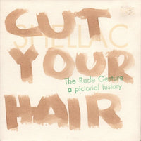 Shellac : The Rude Gesture (A Pictorial History) (7", Single, Rai)