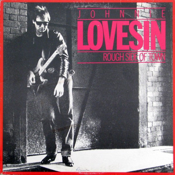 Johnnie Lovesin* : Rough Side Of Town (LP, Album, Promo)
