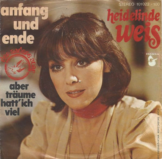 Heidelinde Weis : Anfang Und Ende (7", Single)