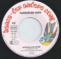 Heidelinde Weis : Anfang Und Ende (7", Single)