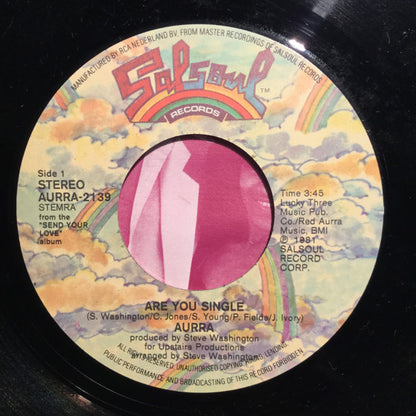 Aurra : Are You Single (7")