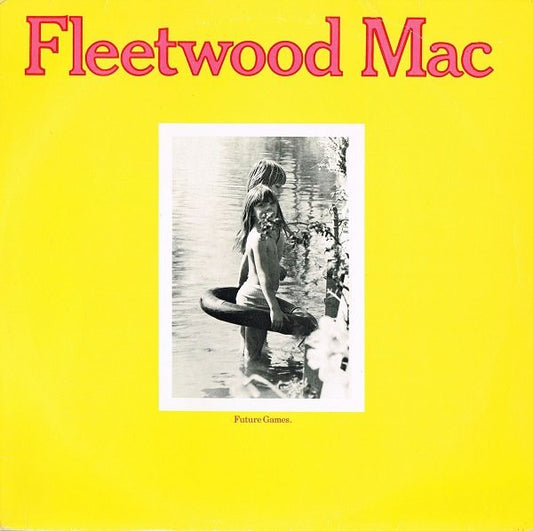 Fleetwood Mac : Future Games (LP, Album, RE)