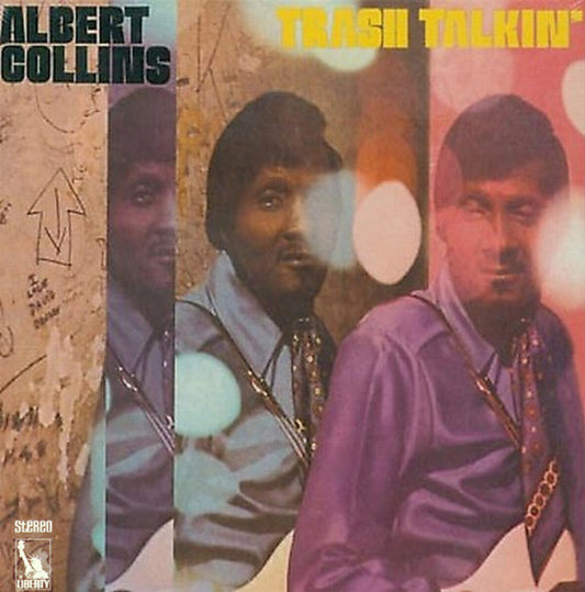 Albert Collins : Trash Talkin' (LP, Album)