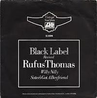 Rufus Thomas : Willy Nilly / Sister's Got A Boyfriend (7", Single, RE)
