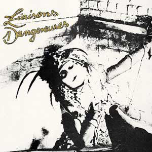 Liaisons Dangereuses : Liaisons Dangereuses (LP, Album)