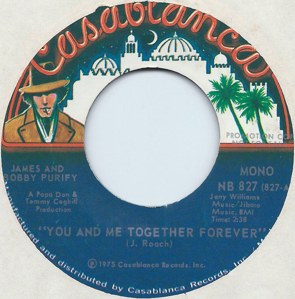 James And Bobby Purify* : You And Me Together Forever (7", Single, Mono, Promo)