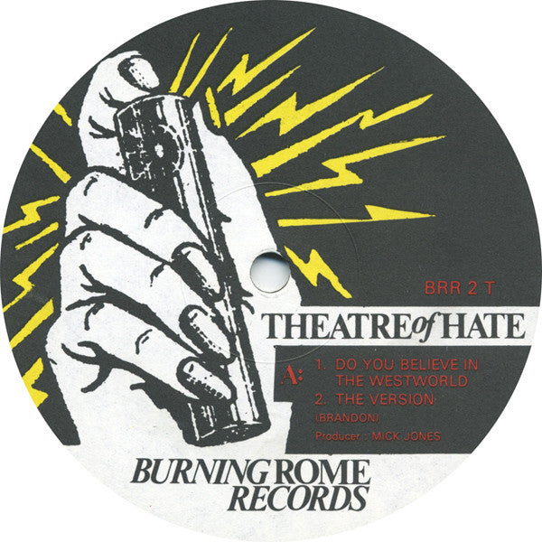 Theatre Of Hate : Do You Believe In The Westworld (12", Single)