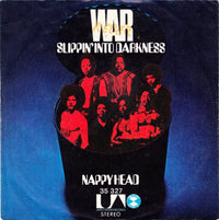 War : Slippin' Into Darkness (7", Single)