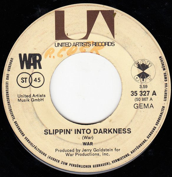 War : Slippin' Into Darkness (7", Single)