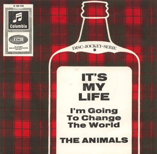 The Animals : It's My Life (7", Single)