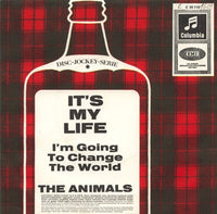 The Animals : It's My Life (7", Single)