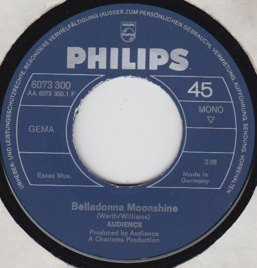 Audience (2) : Belladonna Moonshine (7", Mono)