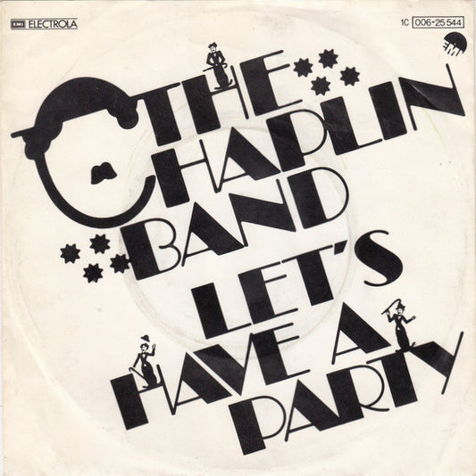 The Chaplin Band : Let's Have A Party (7", Single)