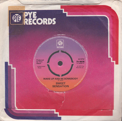 Sweet Sensation (2) : Wake Up And Be Somebody (7", Single)