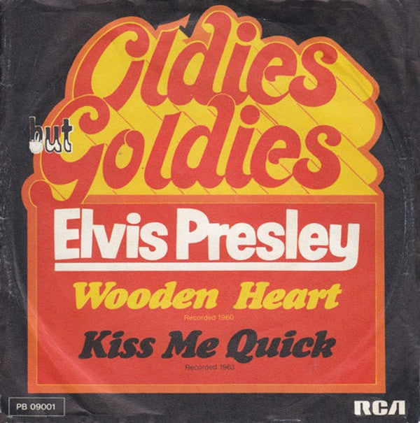 Elvis Presley : Wooden Heart / Kiss Me Quick (7", Single, Ora)
