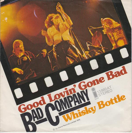 Bad Company (3) : Good Lovin' Gone Bad (7", Single)