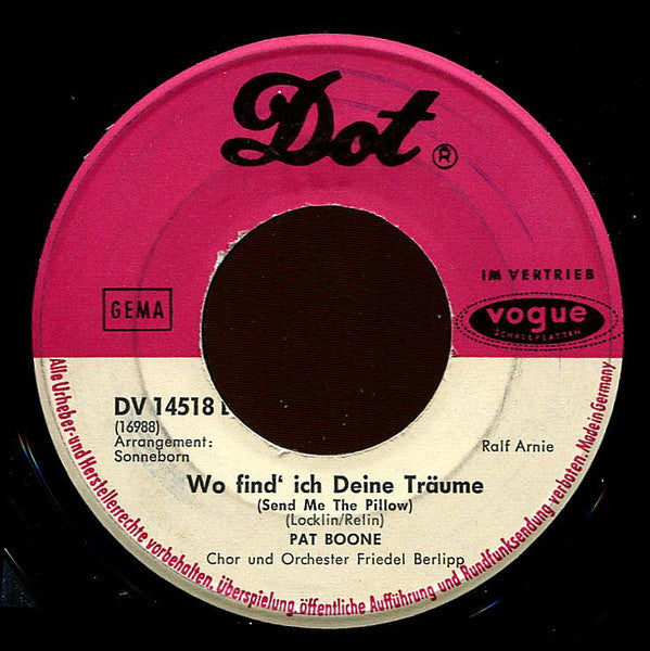 Pat Boone : Wo Find' Ich Deine Träume (Send Me The Pillow) / Oh Lady (7", Single)