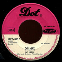 Pat Boone : Wo Find' Ich Deine Träume (Send Me The Pillow) / Oh Lady (7", Single)