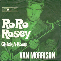 Van Morrison : Ro Ro Rosey / Chick-A-Boom (7", Single)