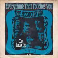 The Association (2) : Everything That Touches You (7", Single)