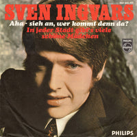 Sven Ingvars* : Aha - Sieh An, Wer Kommt Denn Da? (7", Single, Mono)