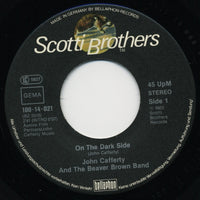 John Cafferty And The Beaver Brown Band : On The Dark Side / Tender Years (7", Single)