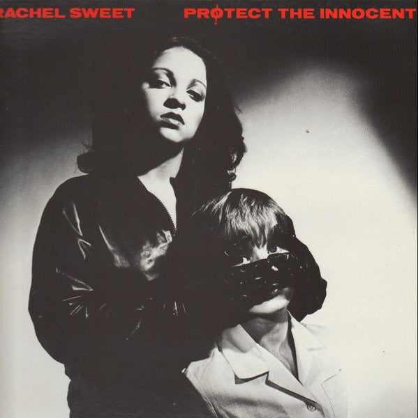 Rachel Sweet : Protect The Innocent (LP, Album, RE, Tur)