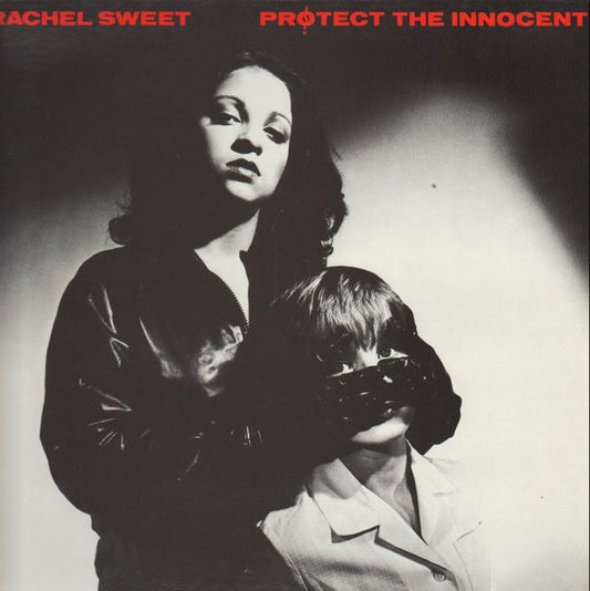 Rachel Sweet : Protect The Innocent (LP, Album, RE, Tur)