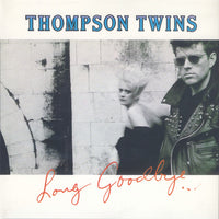 Thompson Twins : Long Goodbye (7", Single)