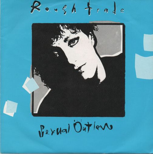 Rough Trade : Sexual Outlaw (7", Single)